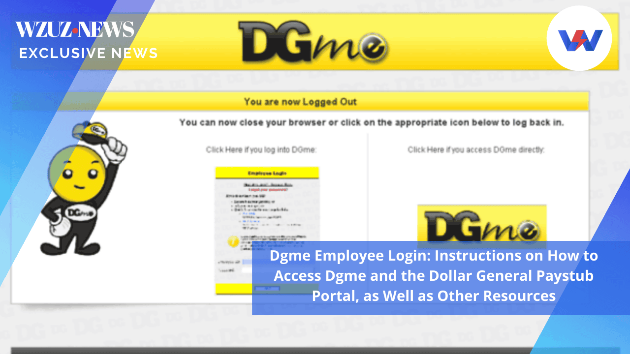 Dgme Employee Login Instructions on How to Access Dgme and the Dollar 
