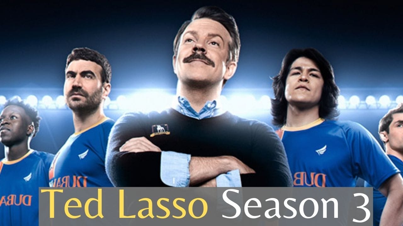 Ted lasso season 3
