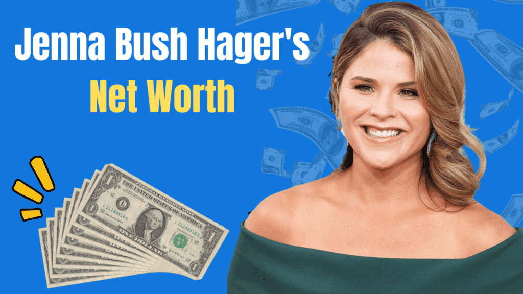 Jenna Bush Hager's Net Worth