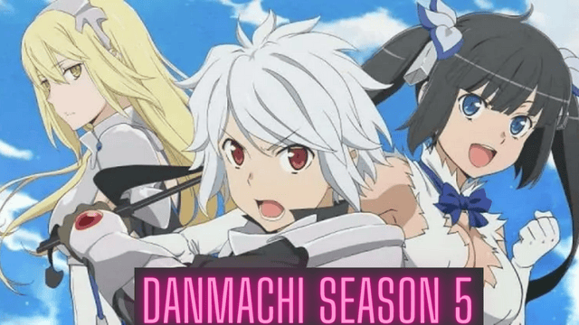 DanMachi Season 5